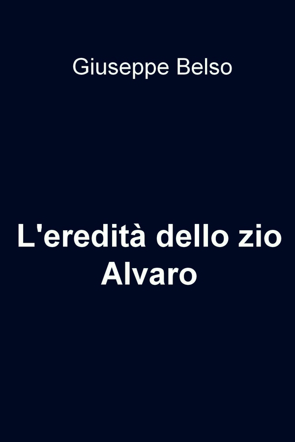 L'eredità dello zio Alvaro - Librerie.coop L'eredità dello zio Alvaro - Librerie.coop