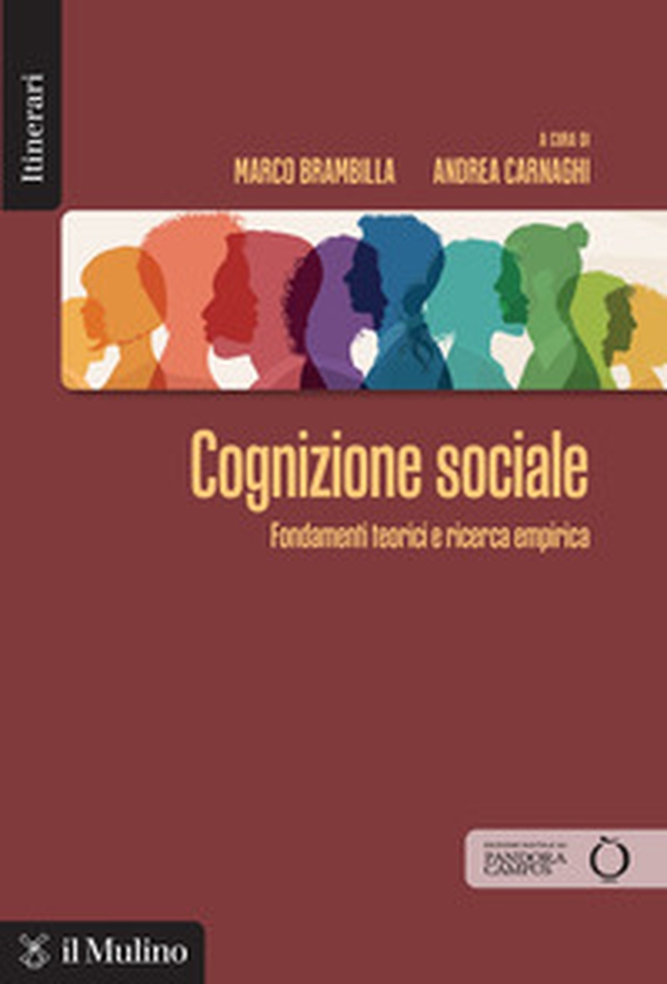Cognizione sociale. Fondamenti teorici e ricerca empirica - Librerie.coop