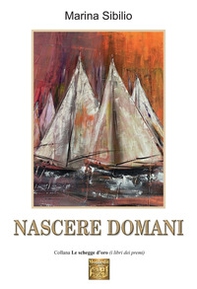 Nascere domani - Librerie.coop