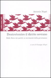 Dentro/contro il diritto sovrano. Dallo Stato dei partiti ai movimenti della governance - Librerie.coop