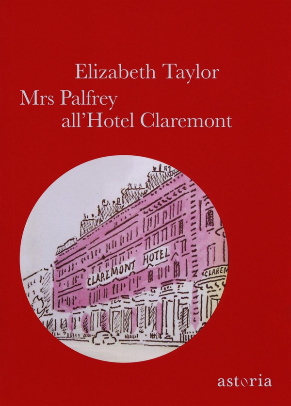 Mrs Palfrey all'hotel Claremont - Librerie.coop Mrs Palfrey all'hotel Claremont - Librerie.coop