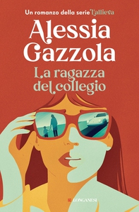La ragazza del collegio - Librerie.coop La ragazza del collegio - Librerie.coop