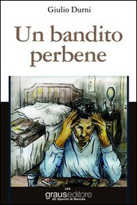 Un bandito per bene - Librerie.coop