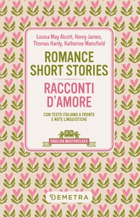 Romance Short Stories – Racconti d'amore - Librerie.coop
