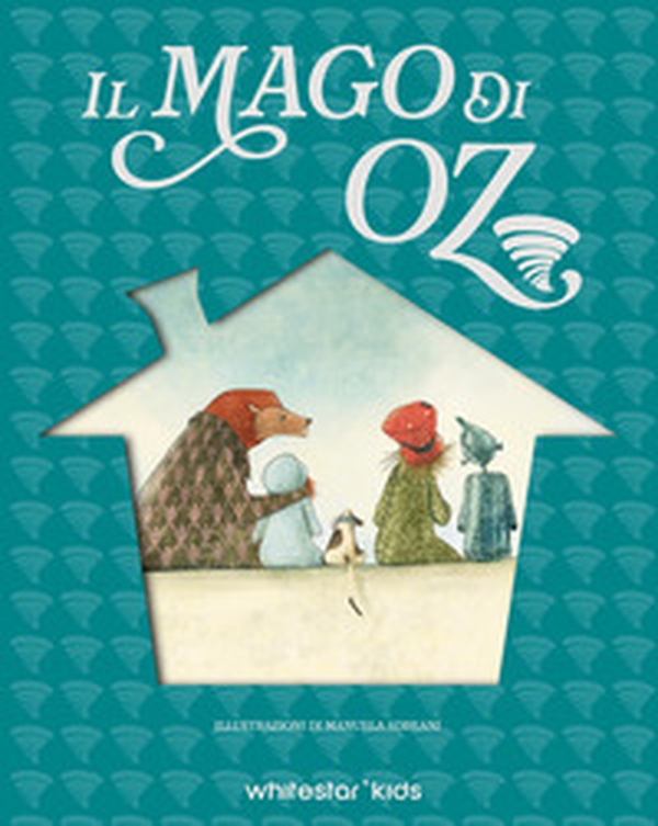 Il mago di Oz - Librerie.coop