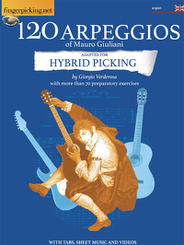 120 arpeggios of Mauro Giuliani adapted for hybrid picking - Librerie.coop 120 arpeggios of Mauro Giuliani adapted for hybrid picking - Librerie.coop