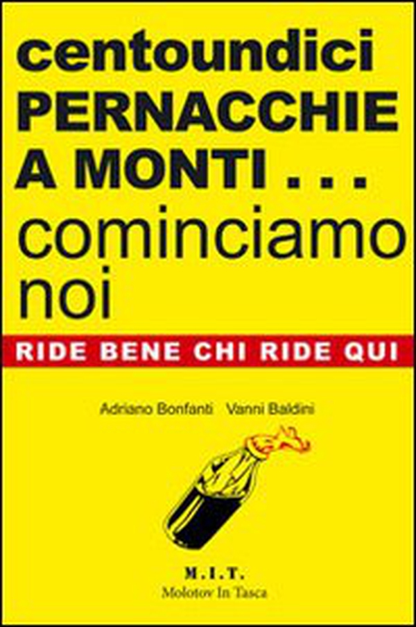 Centoundici pernacchie a Monti... cominciamo noi - Librerie.coop Centoundici pernacchie a Monti... cominciamo noi - Librerie.coop