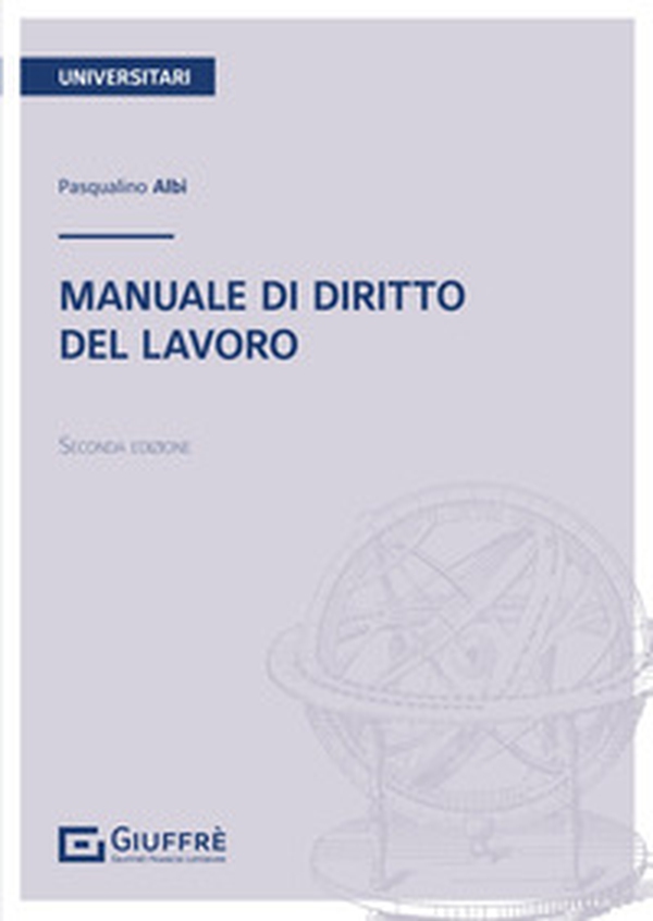Manuale di diritto del lavoro - Librerie.coop Manuale di diritto del lavoro - Librerie.coop