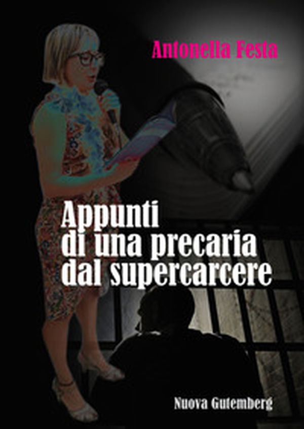 Appunti di una precaria dal supercarcere - Librerie.coop Appunti di una precaria dal supercarcere - Librerie.coop