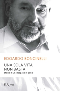 Una sola vita non basta - Librerie.coop Una sola vita non basta - Librerie.coop