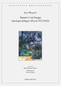 Amare è un luogo. Antologia trilingue (poesie 1975-2021) - Librerie.coop