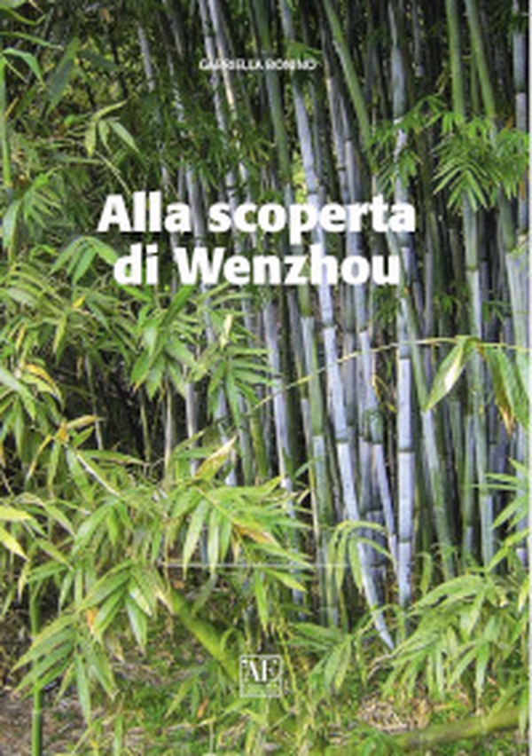 Alla scoperta di Wenzhou - Librerie.coop Alla scoperta di Wenzhou - Librerie.coop