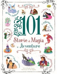 101 storie di magia e avventure - Librerie.coop
