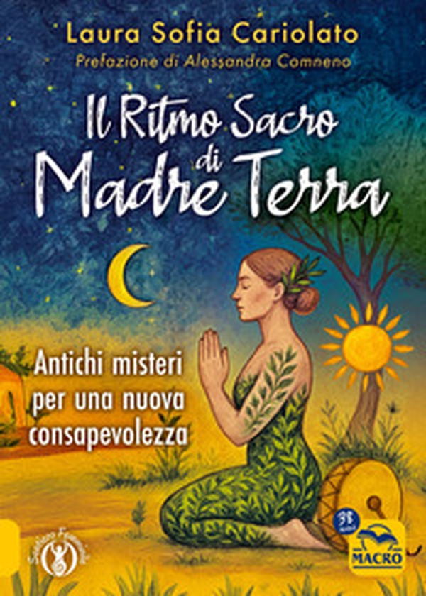 Il ritmo sacro di madre terra - Librerie.coop Il ritmo sacro di madre terra - Librerie.coop