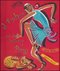 Josephine. Una ballerina a Parigi - Librerie.coop