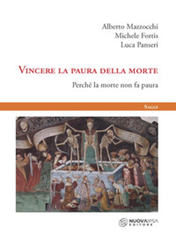 Vincere la paura della morte. Perché la morte non fa paura - Librerie.coop Vincere la paura della morte. Perché la morte non fa paura - Librerie.coop