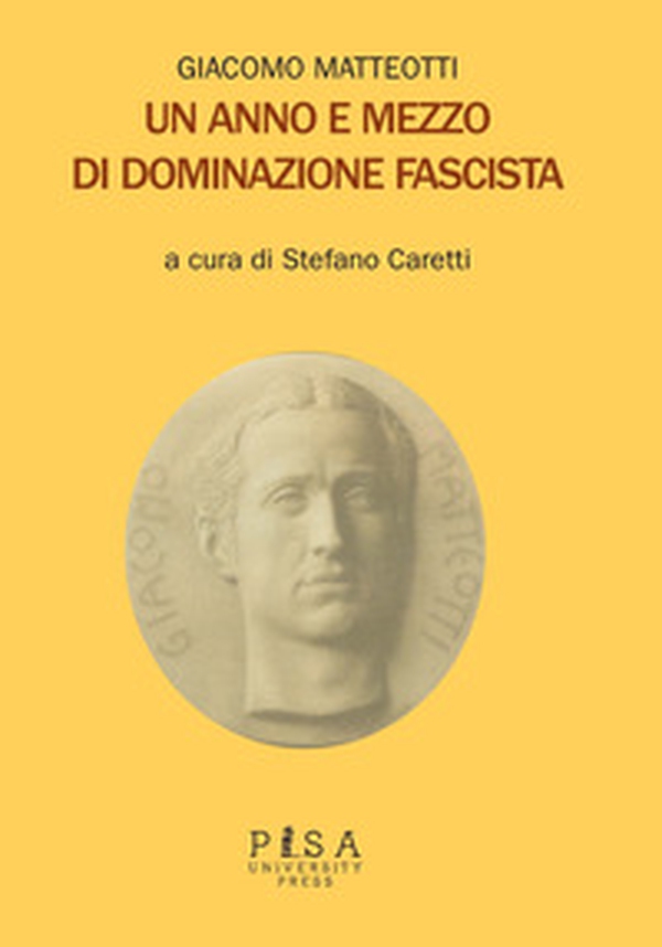 Un anno e mezzo di dominazione fascista - Librerie.coop Un anno e mezzo di dominazione fascista - Librerie.coop