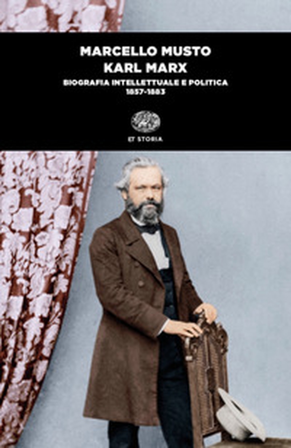 Karl Marx. Biografia intellettuale e politica (1857-1883) - Librerie.coop Karl Marx. Biografia intellettuale e politica (1857-1883) - Librerie.coop