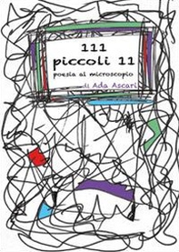 111 piccoli 11. Poesia al microscopio - Librerie.coop