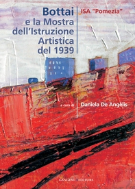 Bottai e la Mostra dell'Istruzione Artistica del 1939 - Librerie.coop Bottai e la Mostra dell'Istruzione Artistica del 1939 - Librerie.coop