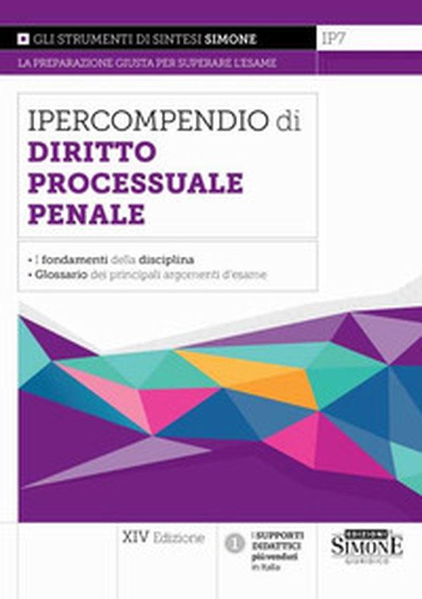 Ipercompendio di diritto processuale penale. I fondamenti della disciplina. Glossario dei principali argomenti d'esame - Librerie.coop Ipercompendio di diritto processuale penale. I fondamenti della disciplina. Glossario dei principali argomenti d'esame - Librerie.coop