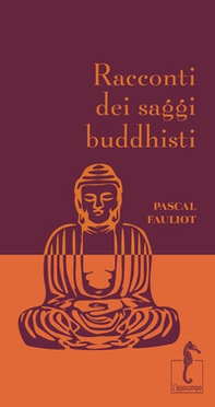 Racconti dei saggi buddhisti - Librerie.coop