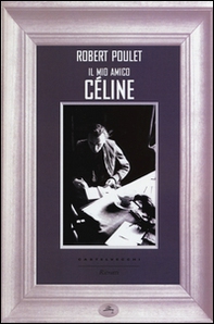 Il mio amico Céline - Librerie.coop Il mio amico Céline - Librerie.coop