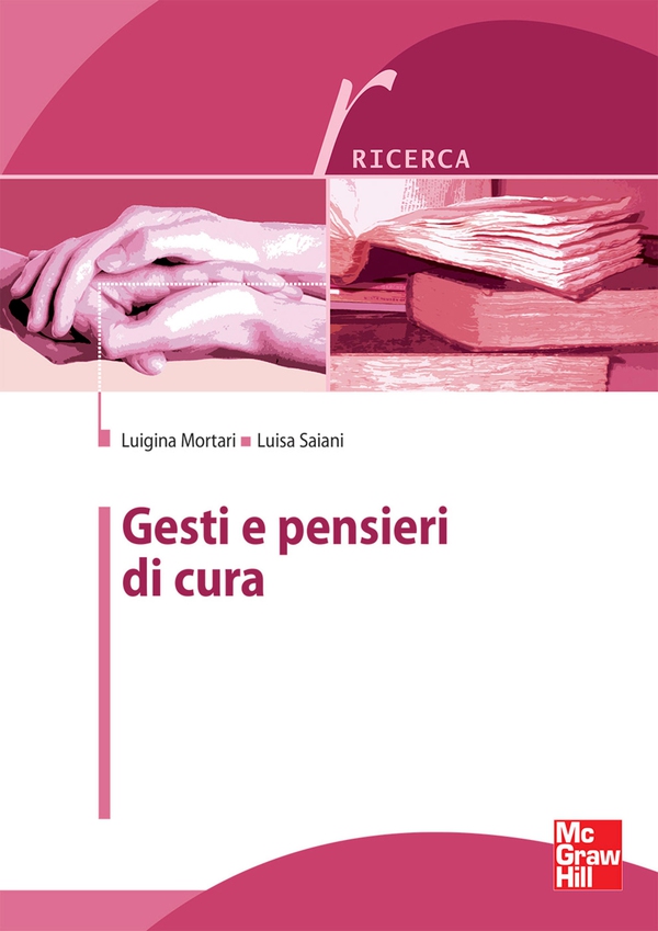 Gesti e pensieri di cura - Librerie.coop