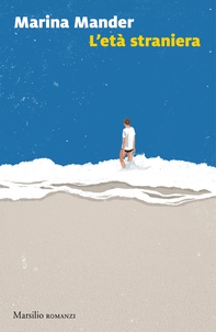 L'età straniera - Librerie.coop
