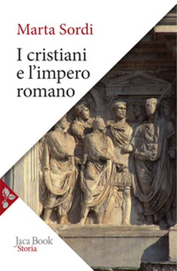 I cristiani e l'impero romano - Librerie.coop I cristiani e l'impero romano - Librerie.coop