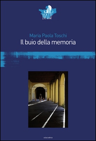 Il buio della memoria - Librerie.coop