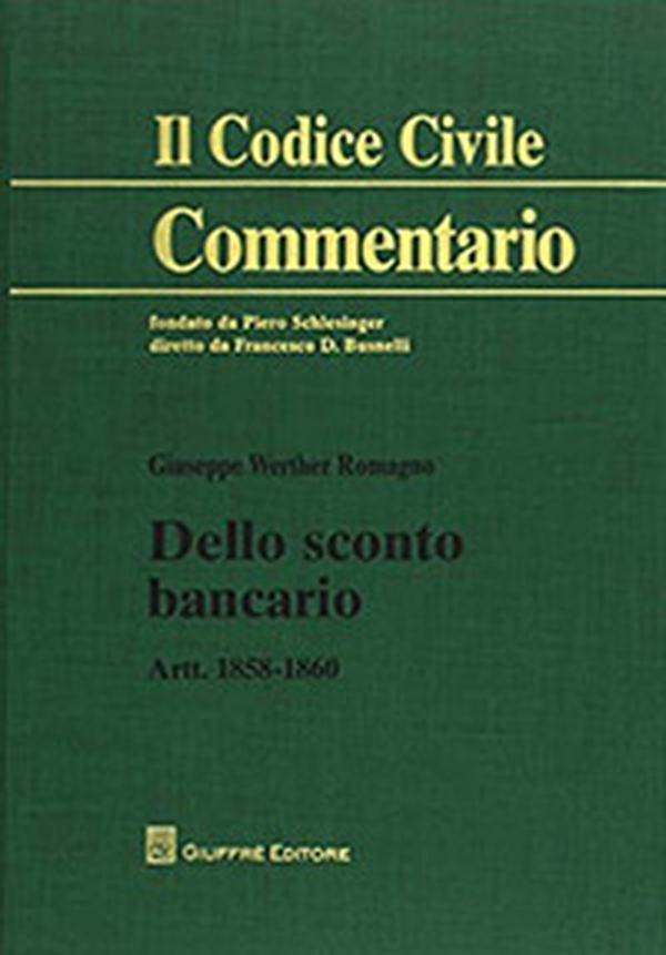 Dello sconto bancario. Artt.1858-1860 - Librerie.coop