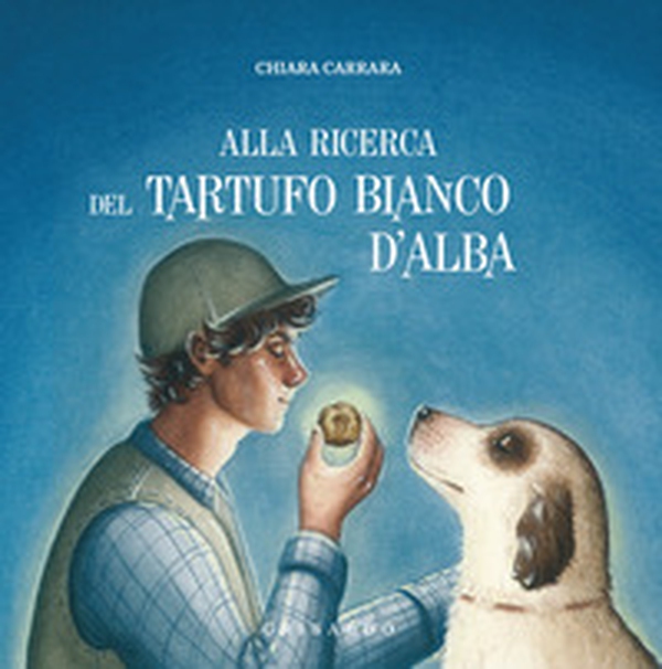 Alla ricerca del tartufo d'Alba - Librerie.coop Alla ricerca del tartufo d'Alba - Librerie.coop