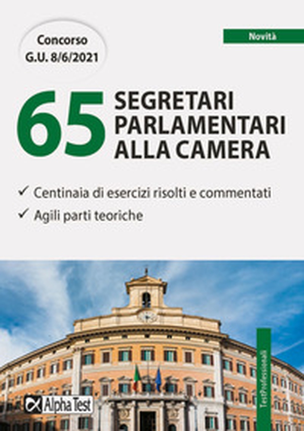 Concorso per 65 segretari parlamentari alla Camera - Librerie.coop Concorso per 65 segretari parlamentari alla Camera - Librerie.coop