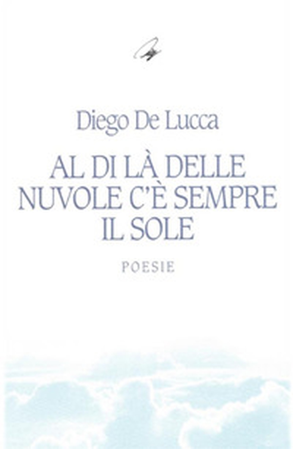 Al di là delle c'è sempre il sole - Librerie.coop Al di là delle c'è sempre il sole - Librerie.coop