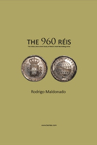 The 960 réis. The history and a short study of Brazil's most fascinating series - Librerie.coop