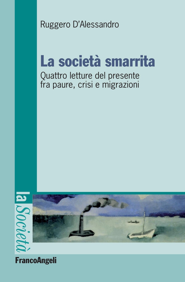 La società smarrita - Librerie.coop La società smarrita - Librerie.coop
