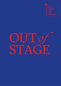 Biennale Musica 2022. Out of stage. Ediz. italiana e inglese - Librerie.coop