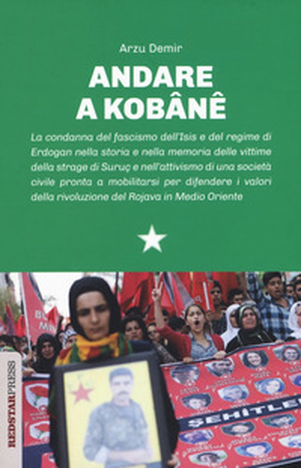 Andare a Kobane - Librerie.coop Andare a Kobane - Librerie.coop