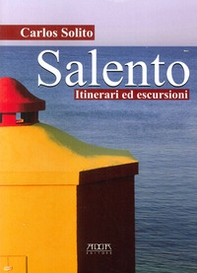 Salento. Itinerari ed escursioni - Librerie.coop