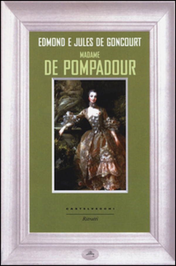 Madame de Pompadour - Librerie.coop Madame de Pompadour - Librerie.coop