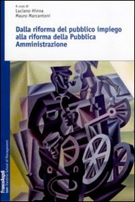 Dalla riforma del pubblico impiego alla riforma della pubblica amministrazione - Librerie.coop