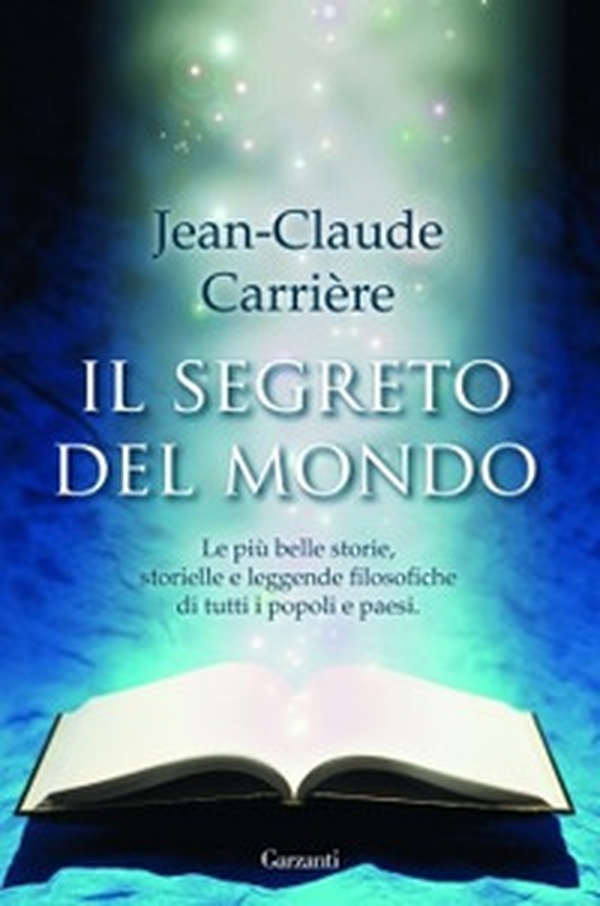 Il segreto del mondo - Librerie.coop Il segreto del mondo - Librerie.coop