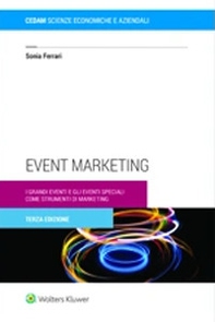 Event marketing. I grandi eventi e gli eventi speciali come strumenti di marketing - Librerie.coop