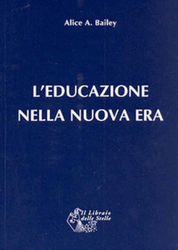 L'educazione nella nuova era - Librerie.coop L'educazione nella nuova era - Librerie.coop