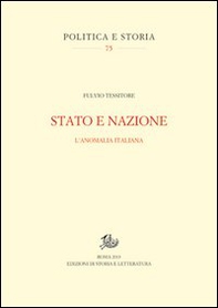 Stato e nazione. L'anomalia italiana - Librerie.coop