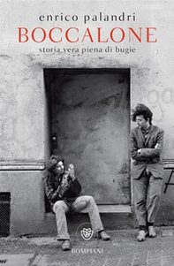 Boccalone. Storia vera piena di bugie - Librerie.coop Boccalone. Storia vera piena di bugie - Librerie.coop