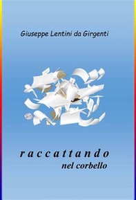 Raccattando nel corbello - Librerie.coop