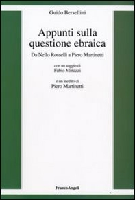 Appunti sulla questione ebraica. Da Nello Rosselli a Piero Martinetti - Librerie.coop