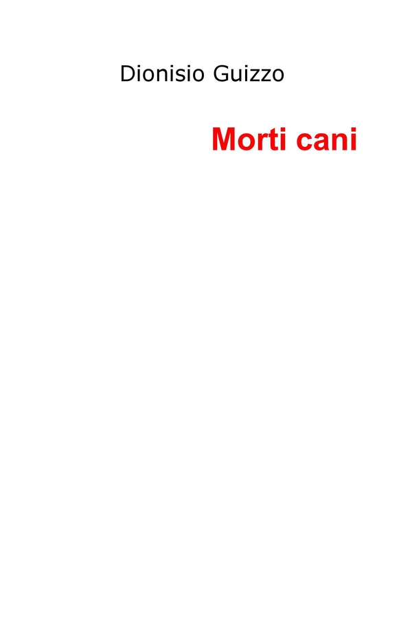 Morti cani - Librerie.coop Morti cani - Librerie.coop